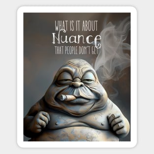 Puff Sumo: Nuance, What is it about Nuance that people don’t get on a Dark Background Magnet